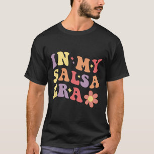 Camiseta Na Minha Época Salsa Dançando Salsa Engraçado
