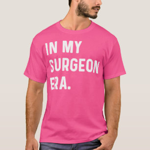 Camiseta Na Minha Era Cirurgiã - Hospital Médico de Enferme