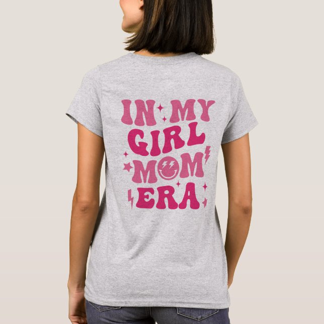 Camiseta Na Minha Era Da Mãe, Menina Mãe, Na Minha Era Mãe (Verso)