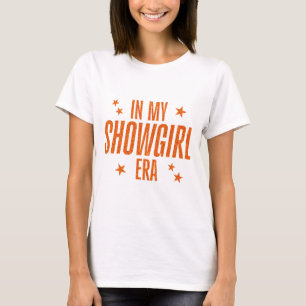 Camiseta Na Minha Era Da Showgirl
