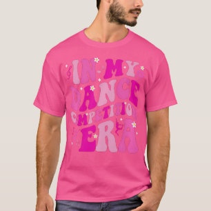 Camiseta Na Minha Era de Competição de Dança Garotas Bailar