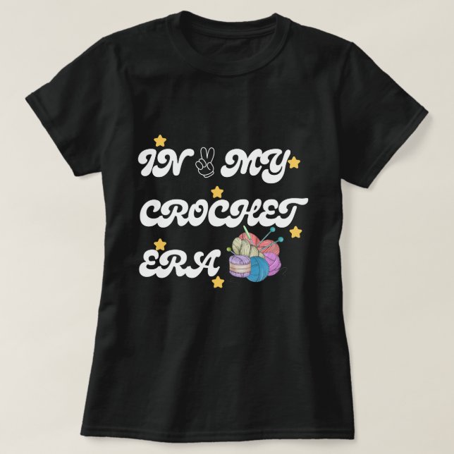 Camiseta Na Minha Era de Crochê, Presente para Mãe (Frente do Design)