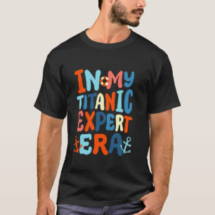 Camiseta Na Minha Era de Especialista no Titanic, Divertido