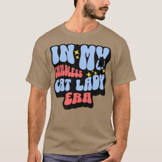 Camiseta Na Minha Era de Gata Sem Filhos Presente Divertido
