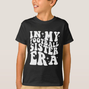 Camiseta Na Minha Era de Irmã de Futebol