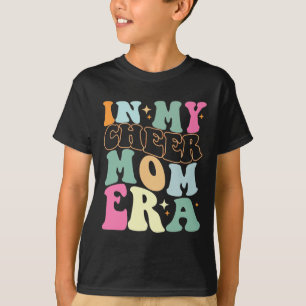Camiseta Na Minha Era de Mãe de Cheer Divertida