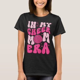 Camiseta Na Minha Era de Mãe de Cheer Mãe de Cheerleader 