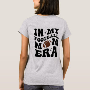 Camiseta Na Minha Era de Mãe de Futebol, Mãe de Futebol
