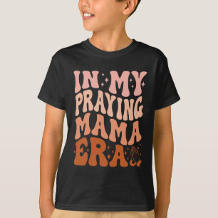 Camiseta Na Minha Era de Mãe que Reza Oração Mães Cristãs D