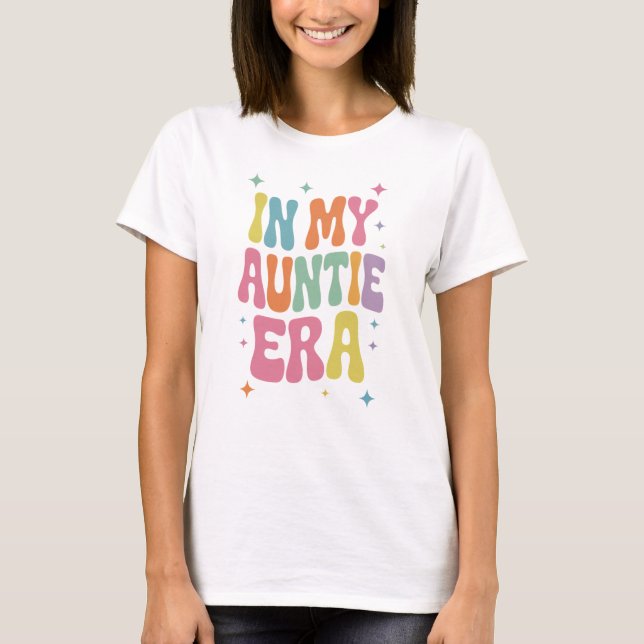 Camiseta Na Minha Era de Tia (Frente)