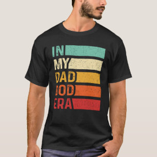 Camiseta Na Minha Era Do Pai, Pai Engraçado Dia de os pais 
