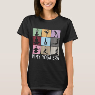 Camiseta Na Minha Era do Yoga Comédia Garotas Yoga Ioga Mãe