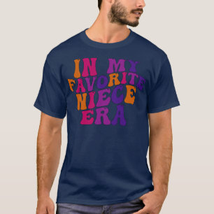 Camiseta na minha era favorita da sobrinha
