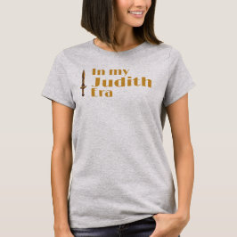 Camiseta Na Minha Era Judith