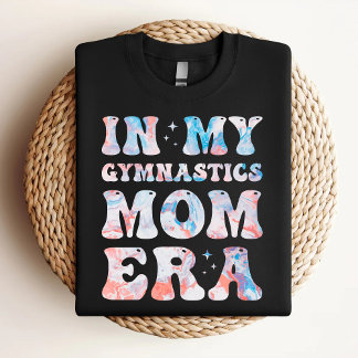Camiseta Na minha ginástica Mãe Era Uma Ginástica Colorida