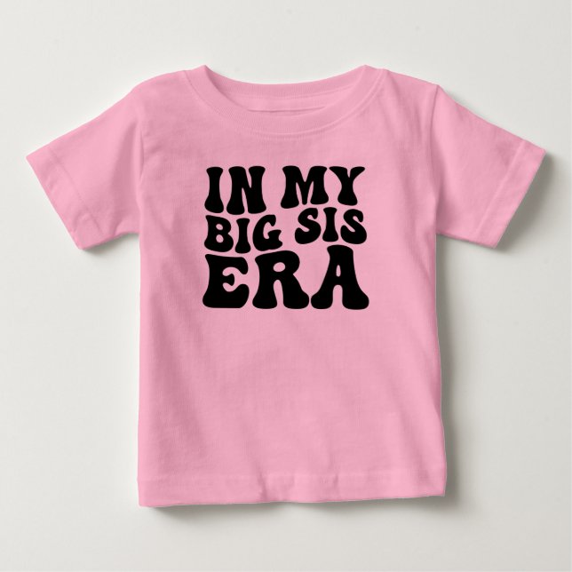 Camiseta Na Minha Grande Era Do Sis, Engraçado Toddler, Tre (Frente)