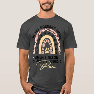 Camiseta Na Minha Hora Mais Escura Eu Cheguei Para Encontra