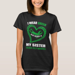 Camiseta Na minha memória da minha irmã CEREBRAL PALSY CONS