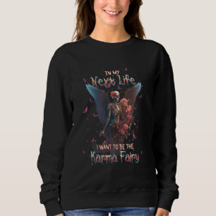 Camiseta Na Minha Próxima Vida Quero Ser A Fada Karma