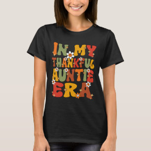 Camiseta Na Minha Tia Agradável Era Groovk, Tia Agradável T