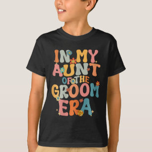 Camiseta Na Minha Tia Da Era Do Groom Tia Da Gro