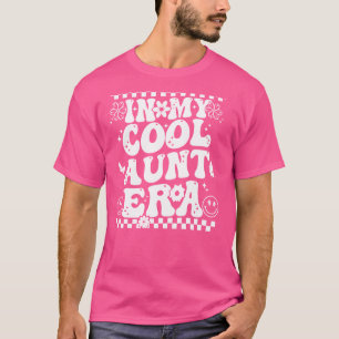 Camiseta Na Minha Tia Legal Groovy, Tia Engraçada