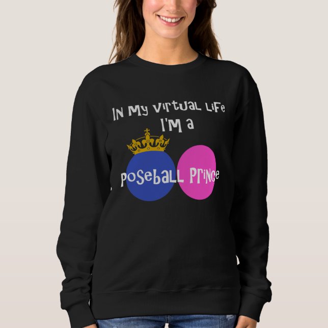 Camiseta Na Minha Vida Virtual Eu Sou Um Príncipe Poseball (Frente)