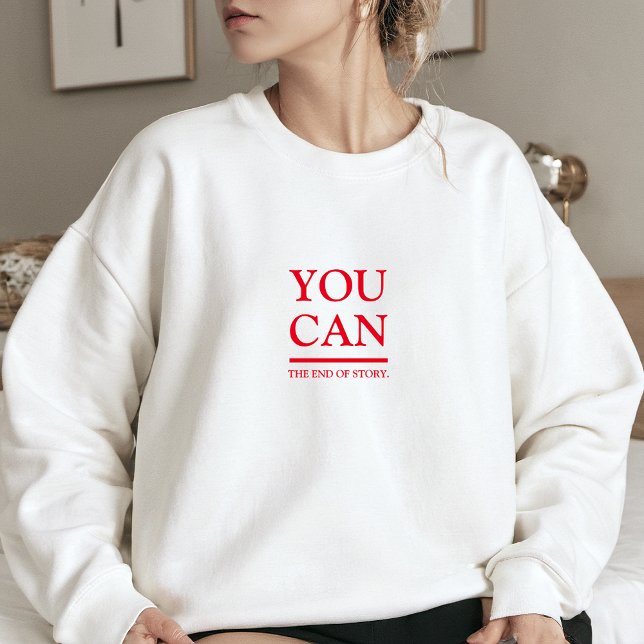 Camiseta Na moda Branco Você Pode Letras Vermelhas Impressõ (Stylish White You Can Red Letters Print Women Sweatshirt)