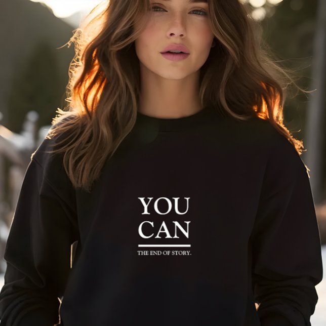 Camiseta Na moda Preto Que Você Pode Slogan (Stylish Black You Can Slogan Sweatshirt)