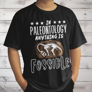 Camiseta Na Paleontologia Qualquer Coisa É Um Dinossauro Fo