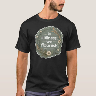 Camiseta na rigidez florescemos 1