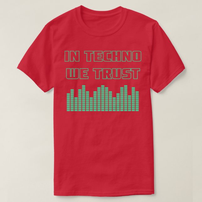Camiseta Na Techno, Confiamos 1 (Frente do Design)