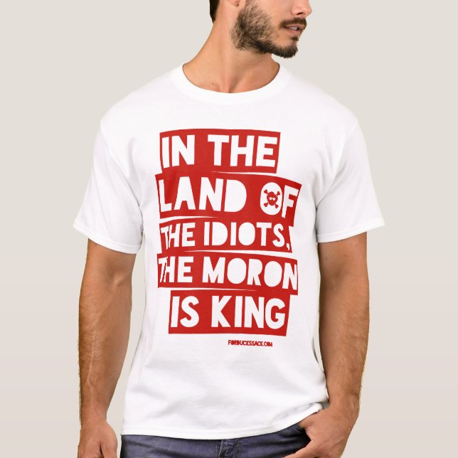 Camiseta Na Terra dos Idiotas (Frente)