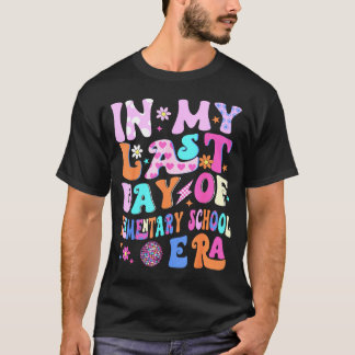Camiseta Na última dia da era da escola primária crianças