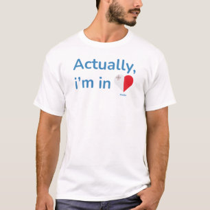 Camiseta Na verdade, ele está em Malta