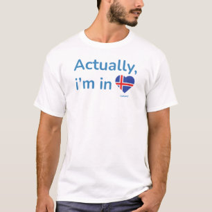 Camiseta Na verdade estou na Islândia