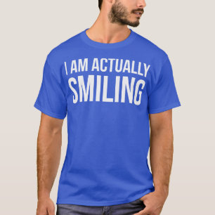 Camiseta NA VERDADE ESTOU SORRINDO DIZENDO engraçado