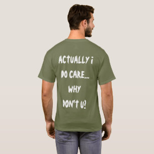 Camiseta Na verdade eu me importo