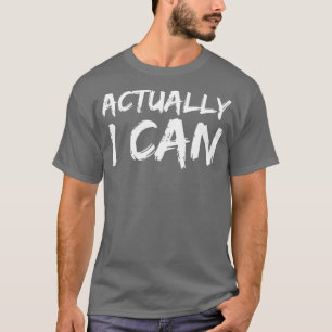 Camiseta Na Verdade Eu Posso Sim Empoderando Encorajar