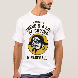 Camiseta Na Verdade Há Muito Chorando Nos Amantes De Baseba