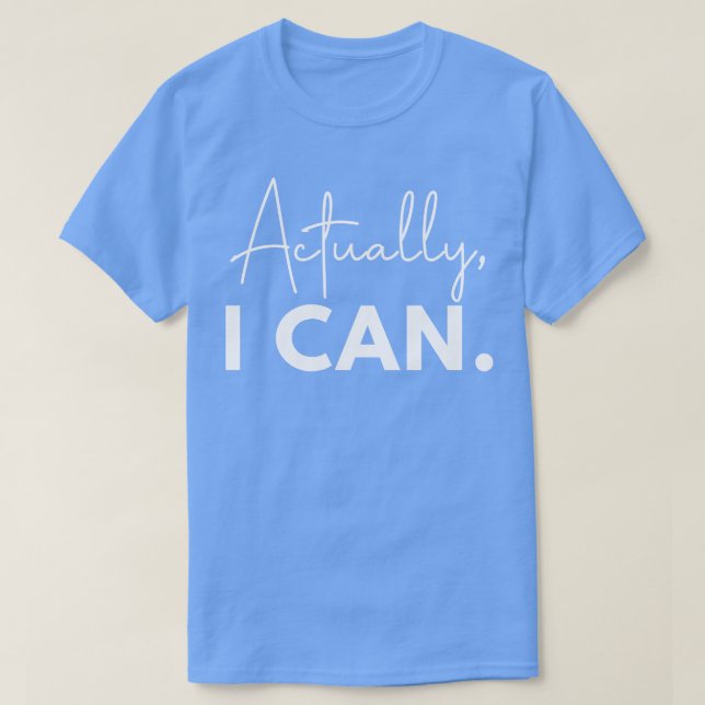 Camiseta Na verdade, posso 5 (Frente do Design)