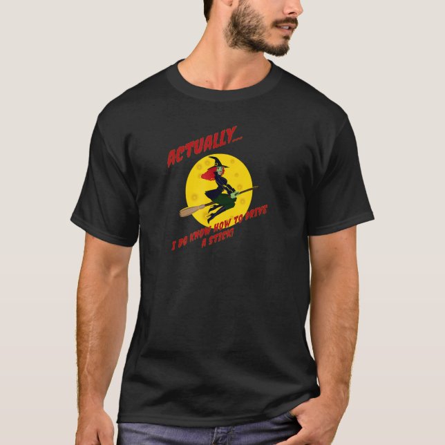 Camiseta Na verdade, sei como dirigir um pau (Frente)