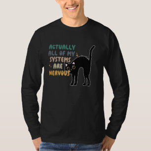 Camiseta Na Verdade, Todos Os Meus Sistemas São Appa De Gat