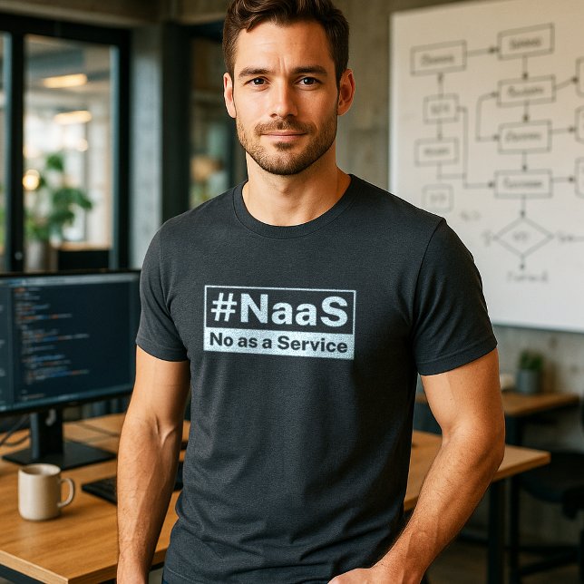 Camiseta NaaS Não como humor técnico de serviço (Criador carregado)