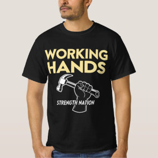 Camiseta Nação de força das mãos de trabalho | Tributação d