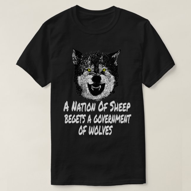 Camiseta Nação de ovelhas cria governo de lobos (Frente do Design)