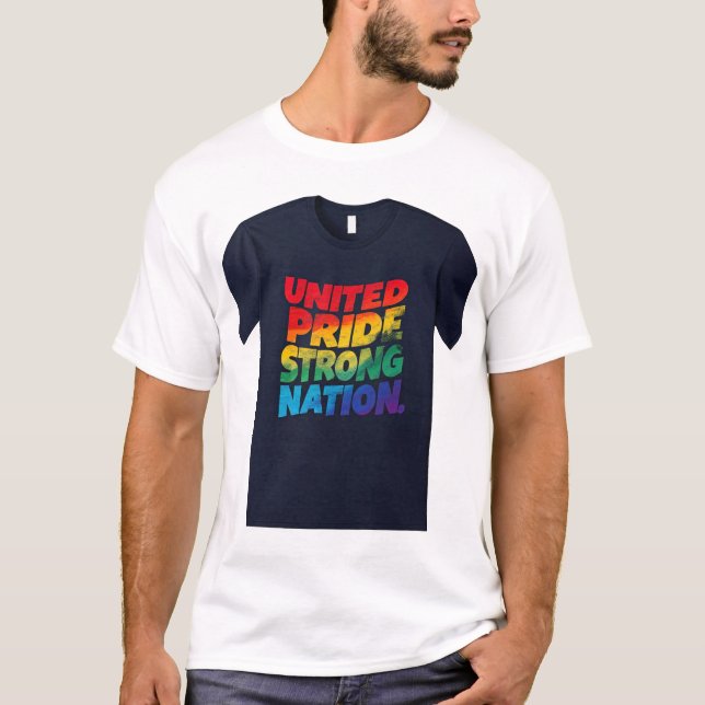 Camiseta "Nação Forte do Orgulho Unido." (Frente)