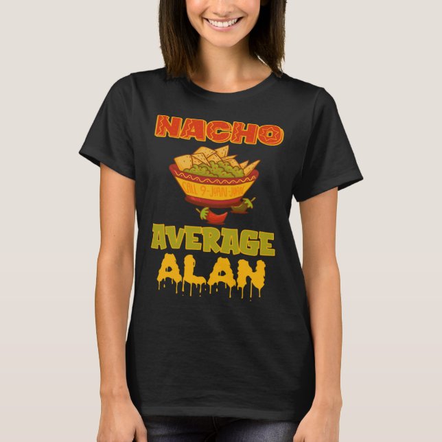 Camiseta Nacho Average Alan (Frente)
