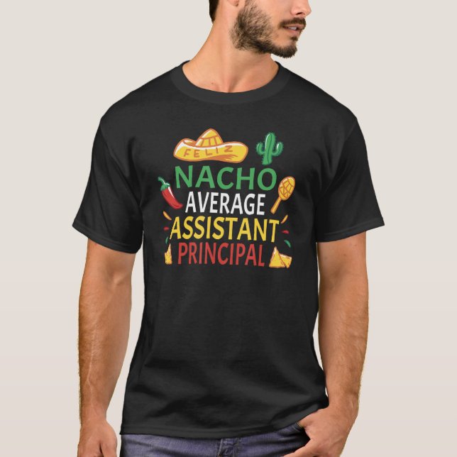Camiseta Nacho Average Assistant Principal Cinco De Mayo (Frente)