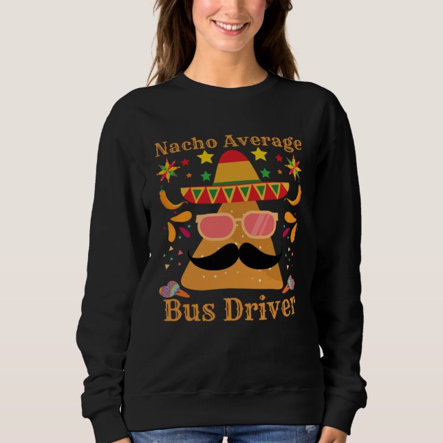Camiseta Nacho Average Bus Driver Transport Busman Cinco De (Frente)